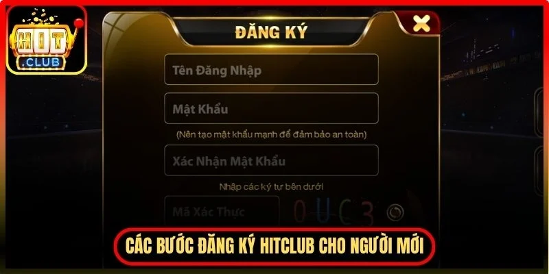 Các bước tạo đăng ký Hitclub dành cho người mới