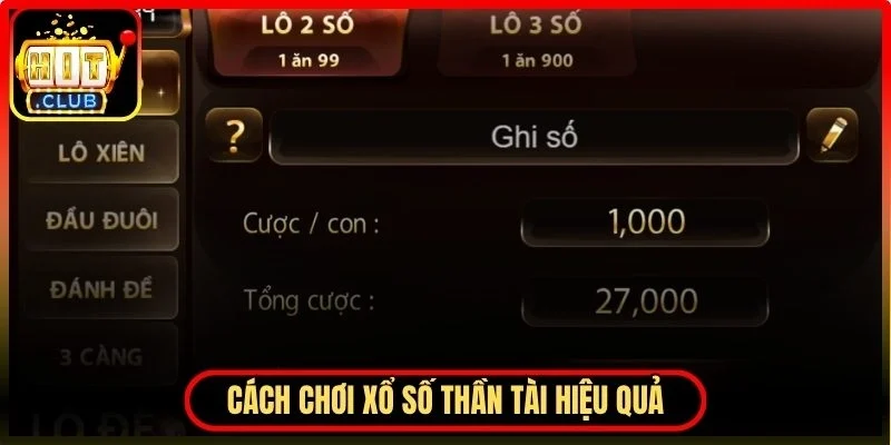 Cách chơi xổ số thần tài