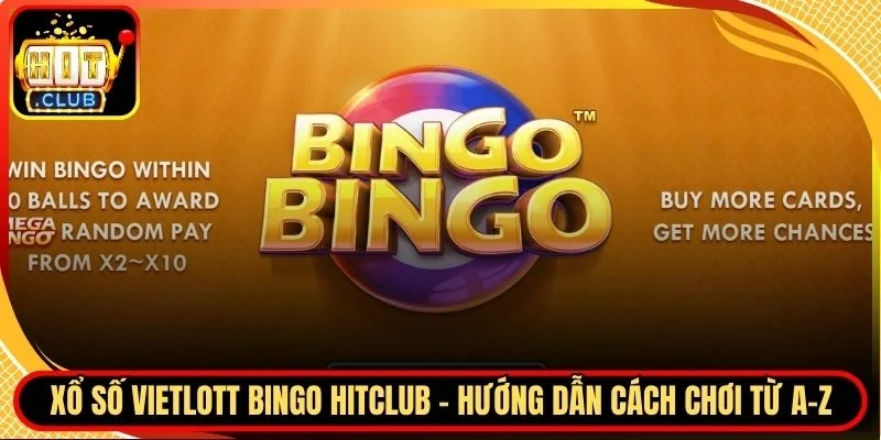 xổ số vietlott Bingo Hitclub
